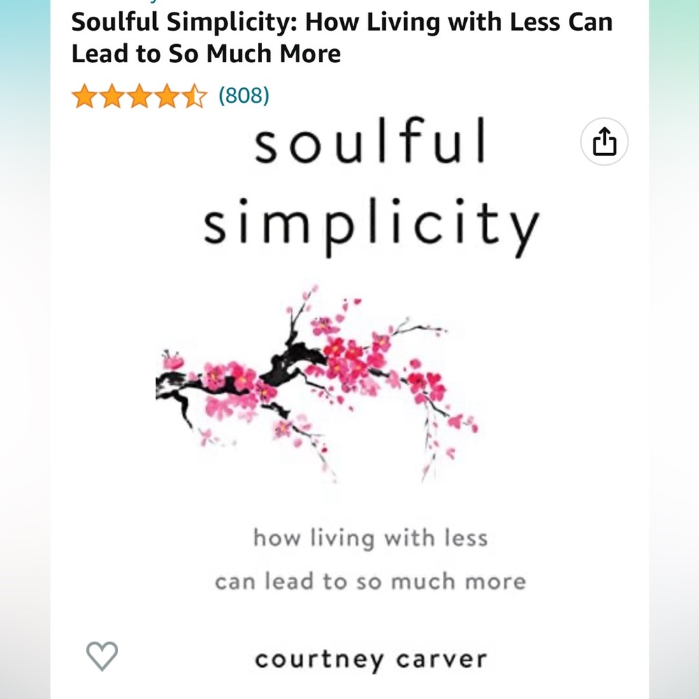 Mix and match- 3/$12! Soulful Simplicity - How living with less can lead to so..